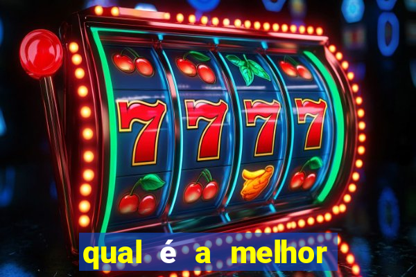 qual é a melhor plataforma para jogar