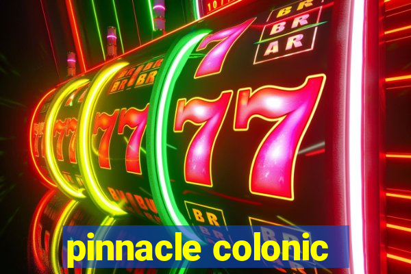 pinnacle colonic