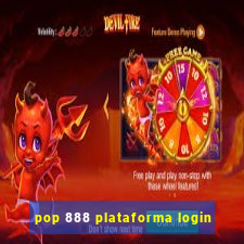 pop 888 plataforma login