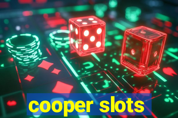 cooper slots