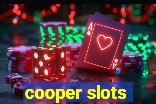 cooper slots