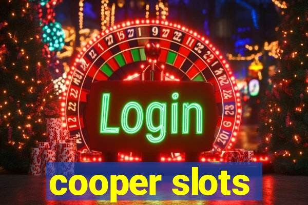 cooper slots