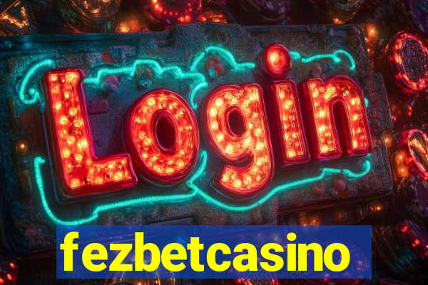 fezbetcasino