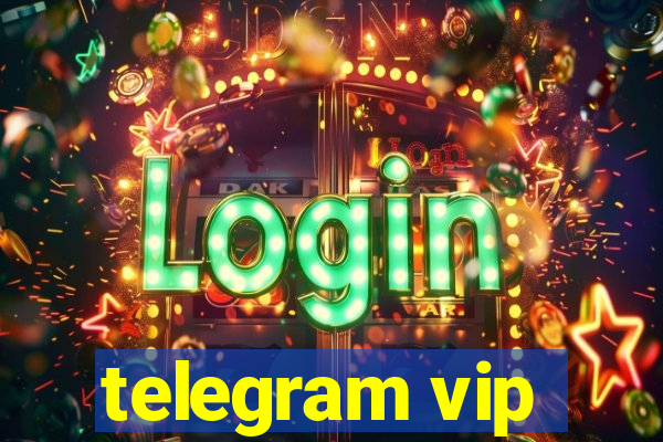 telegram vip