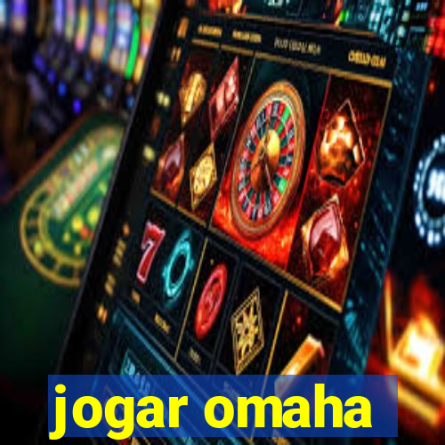 jogar omaha