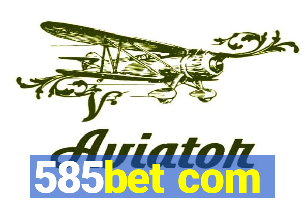 585bet com