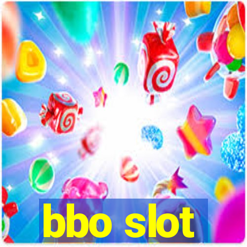 bbo slot