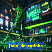 jogo do ratinho que ganha dinheiro