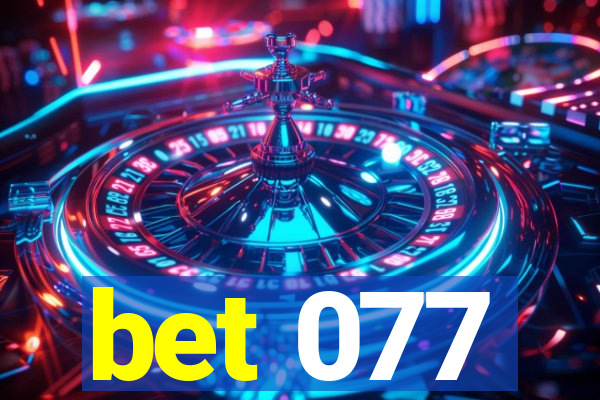 bet 077