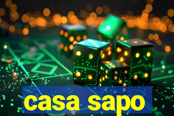 casa sapo