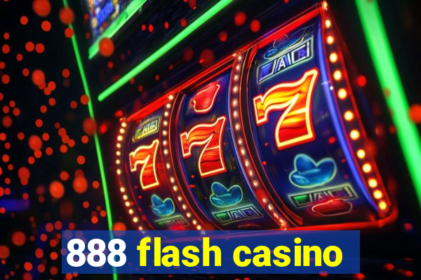 888 flash casino