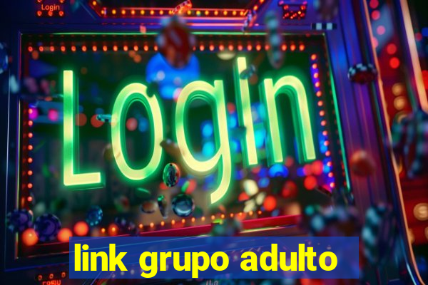 link grupo adulto