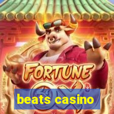 beats casino