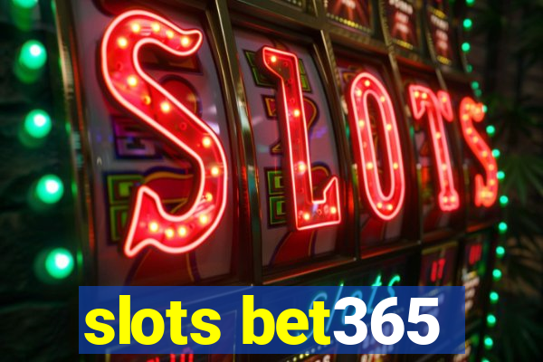 slots bet365