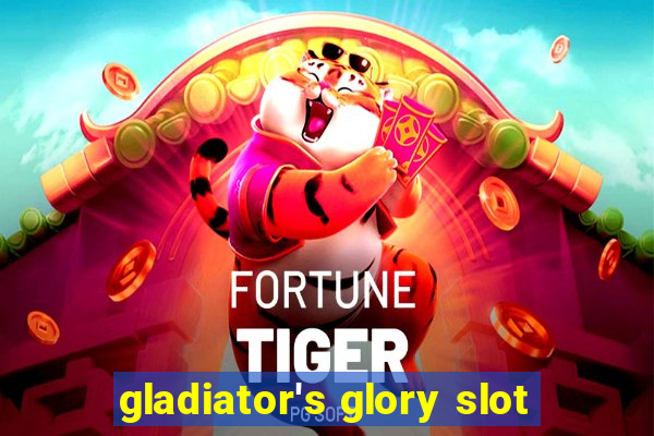 gladiator's glory slot