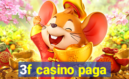 3f casino paga