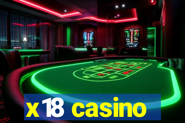 x18 casino