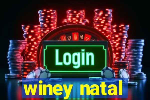 winey natal