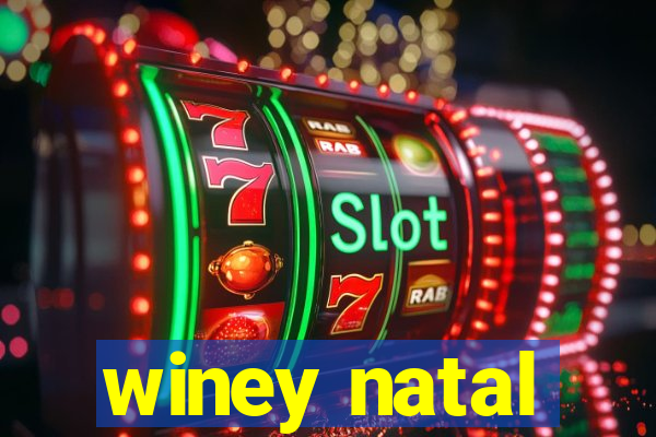 winey natal