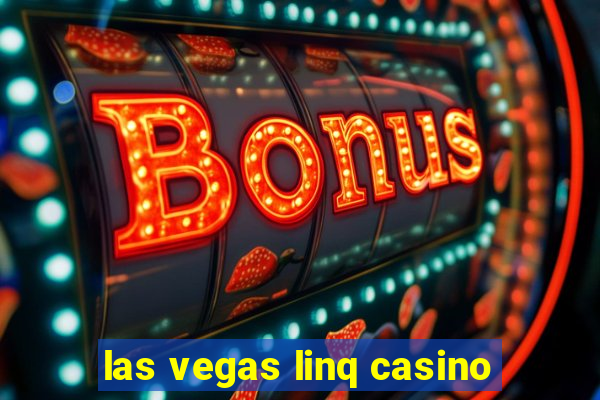 las vegas linq casino