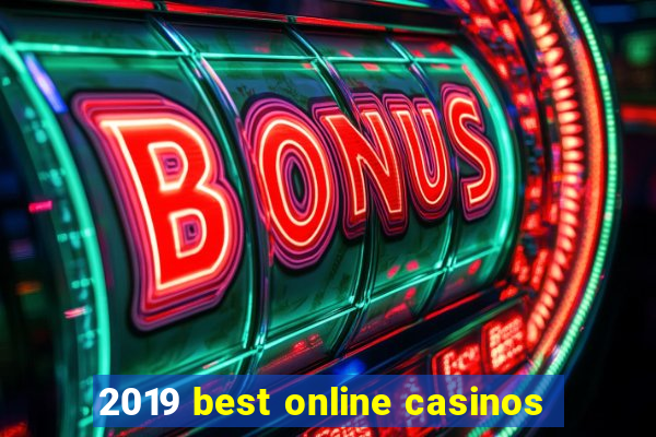 2019 best online casinos