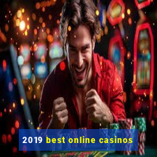 2019 best online casinos