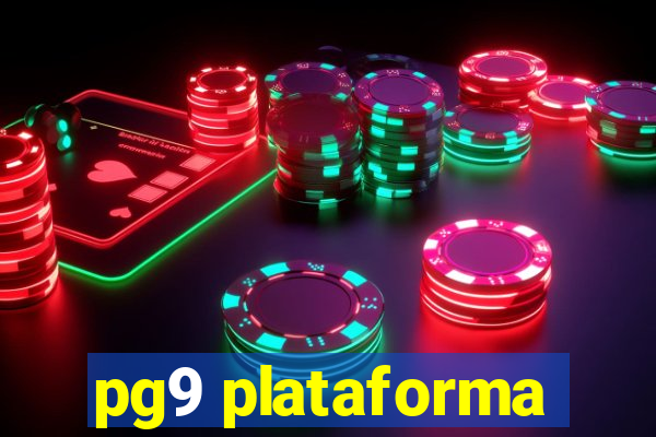 pg9 plataforma