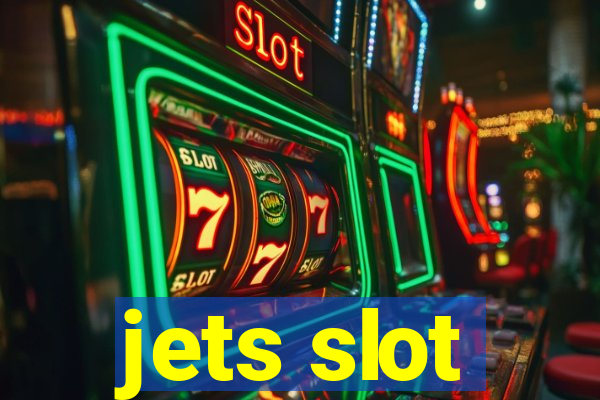 jets slot