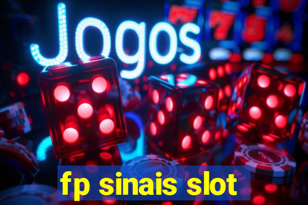 fp sinais slot