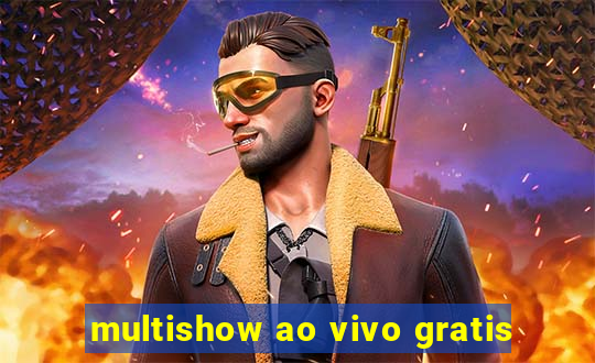 multishow ao vivo gratis