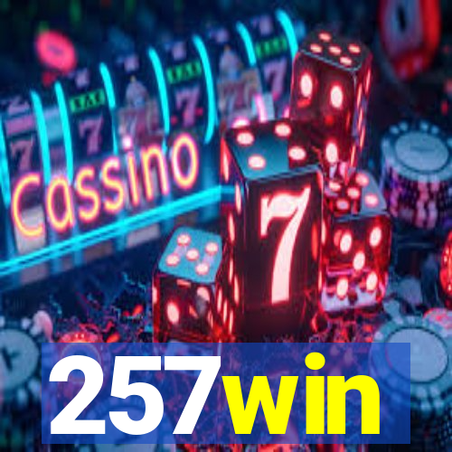 257win