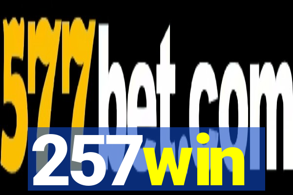 257win