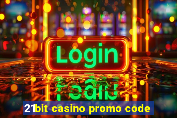 21bit casino promo code