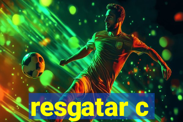 resgatar c