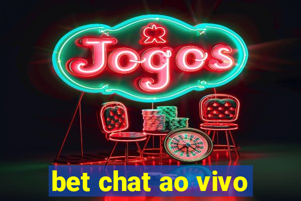 bet chat ao vivo