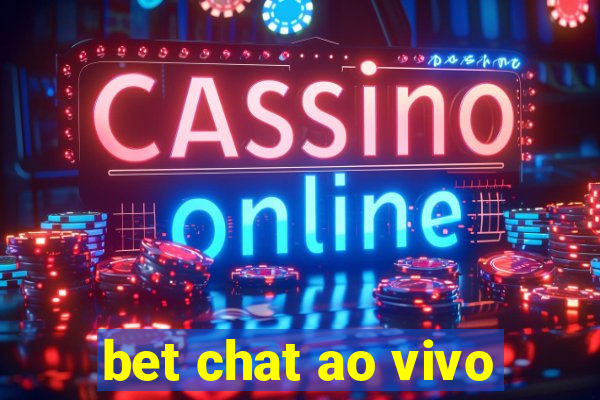 bet chat ao vivo