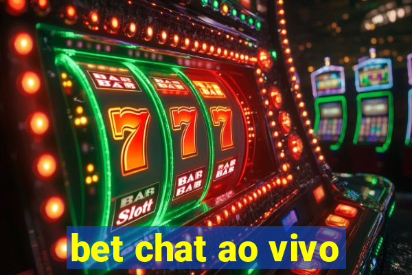 bet chat ao vivo