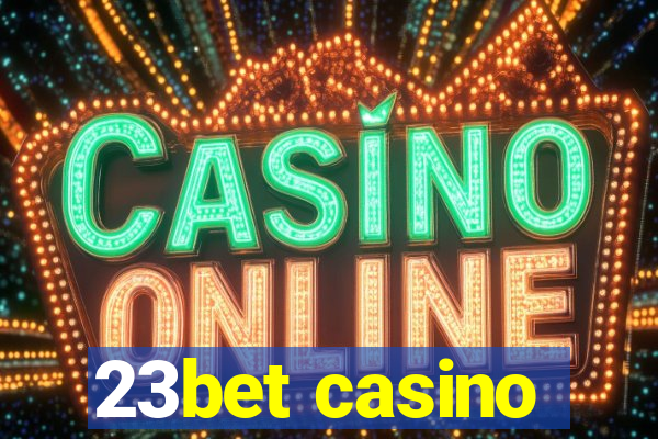 23bet casino