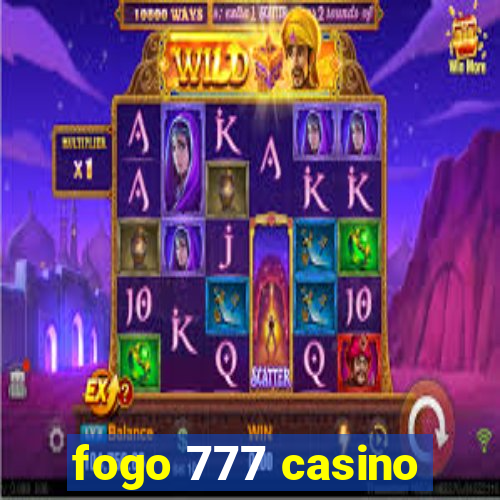 fogo 777 casino