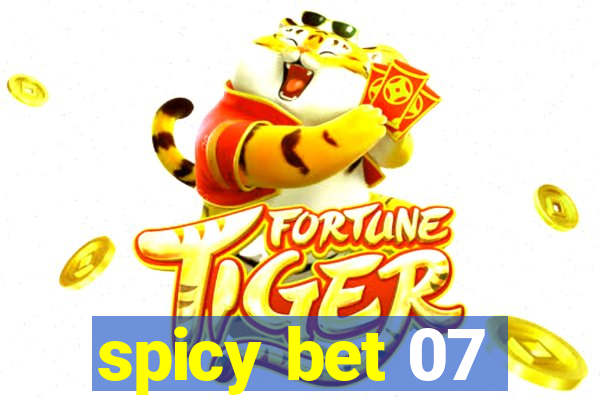 spicy bet 07