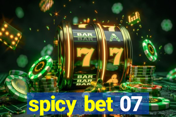 spicy bet 07