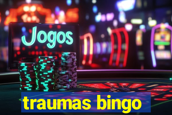 traumas bingo