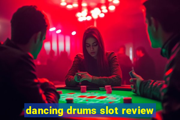 dancing drums slot review