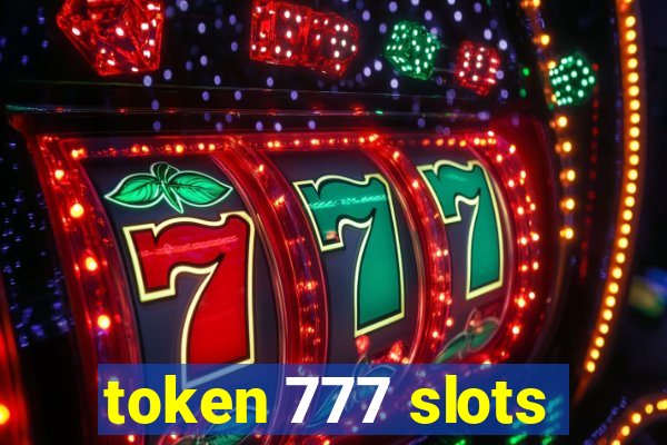 token 777 slots