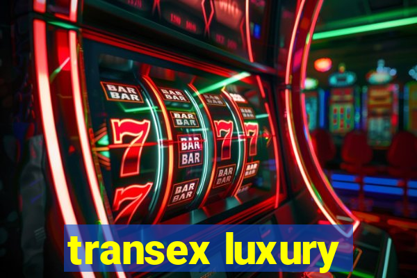 transex luxury