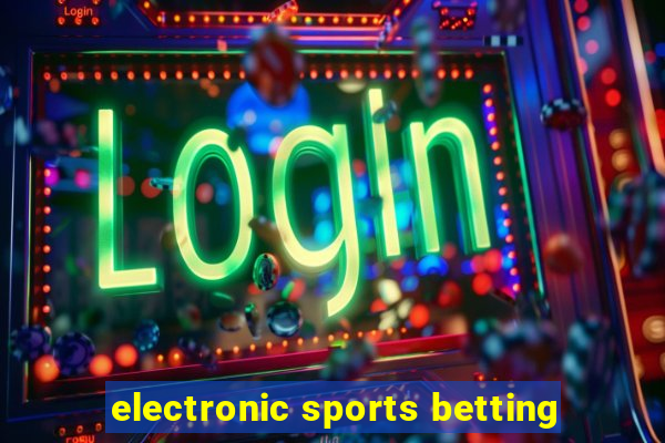 electronic sports betting