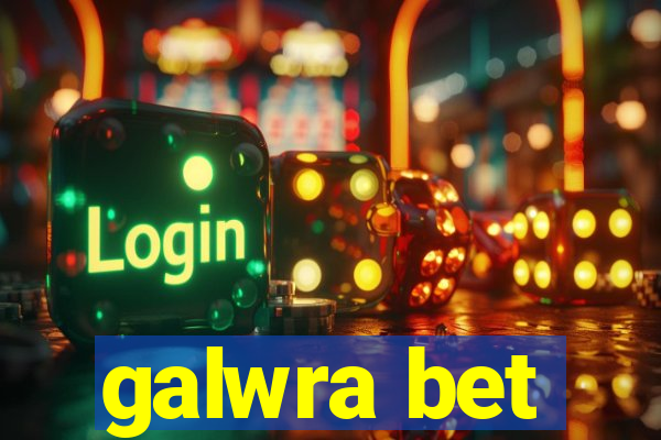 galwra bet