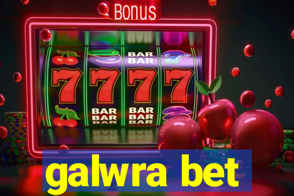 galwra bet