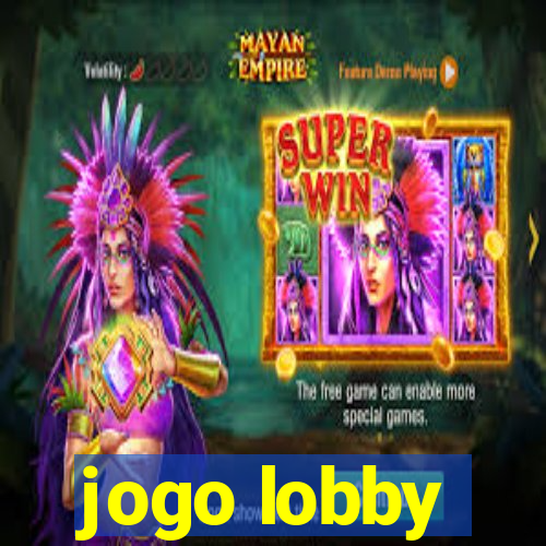 jogo lobby