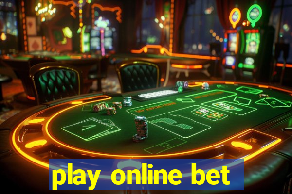 play online bet